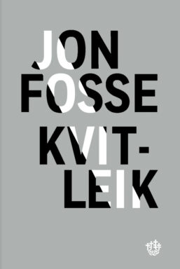 Jon Fosse: Kvitleik