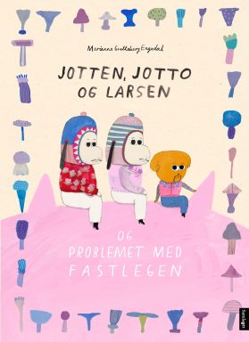 Marianne Gretteberg Engedal: Jotten, Jotto og Larsen og problemet med fastlegen