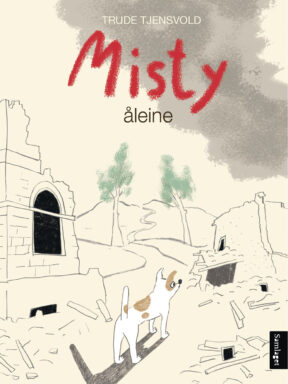 Trude Tjensvold: Misty åleine
