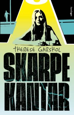 Skarpe kantar av Therese Garshol